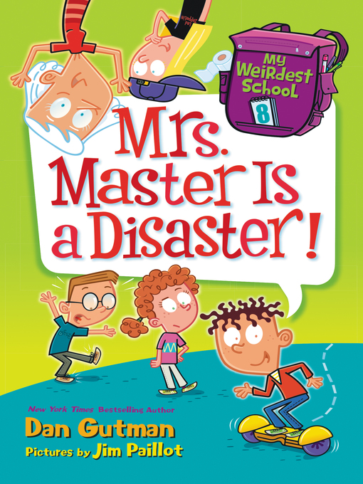 Title details for Mrs. Master Is a Disaster! by Dan Gutman - Available